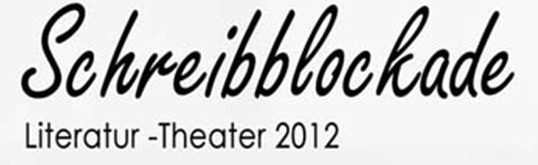Literatur-Theater: Schreibblockade