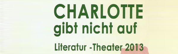 Literatur-Theater im Frühling 2013